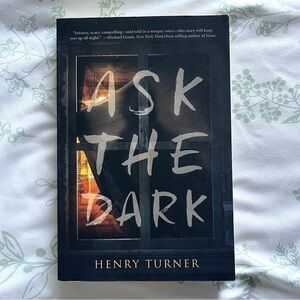 Ask the Dark by Henry Turner Book